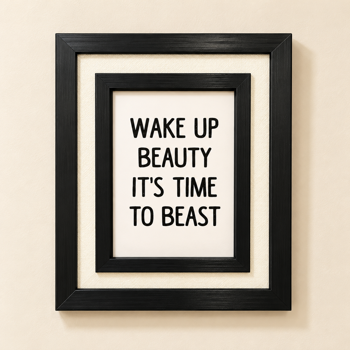 Wake Up Beauty  Minimalist Frame